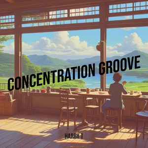 Concentration Groove