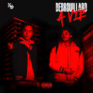 DÉBROUILLARD À VIE TIBAB VERSION (feat. TiBab) (Explicit)