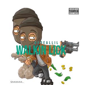 Walkin' lick (Explicit)