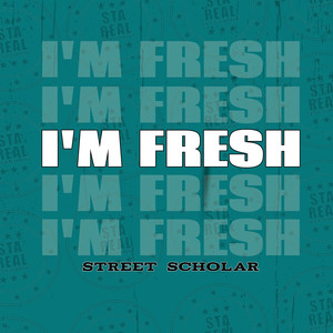 I'm Fresh (Explicit)