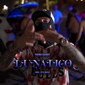Lunatico (Explicit)