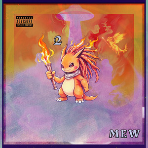 Mew 2 (Explicit)