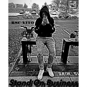 Stand On Business (Explicit)