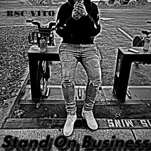 Stand On Business (Explicit)