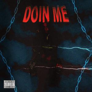 Doin' ME (Explicit)