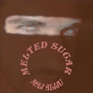 Melted Sugar (Explicit)