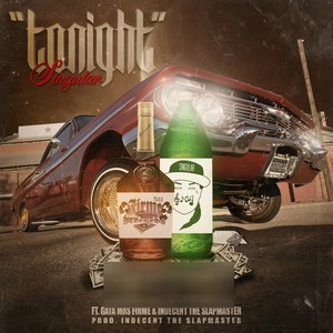 Tonight (feat. Gata Mas Firme & Indecent the Slapmaster) [Explicit]