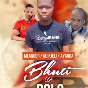 BhutiwePolo (feat. Mjikjeli & Ayanda)