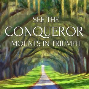 See the Conqueror Mounts in Triumph