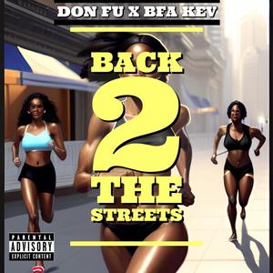 Back 2 The Streets (Explicit)