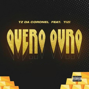 Quero Ouro (Explicit)