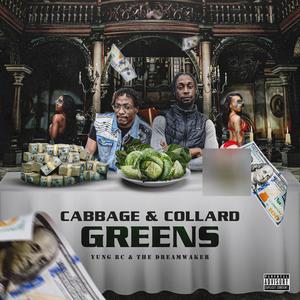 Cabbage & Collard Greens (Explicit)