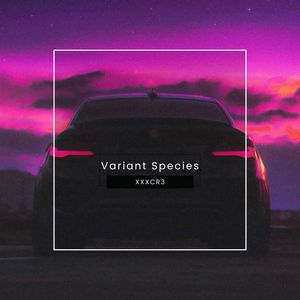 Variant Species (Radio Edit)