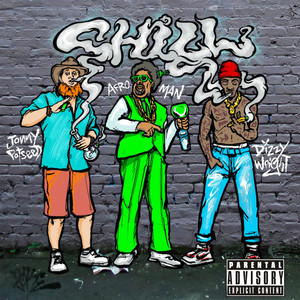 Chill (Explicit)