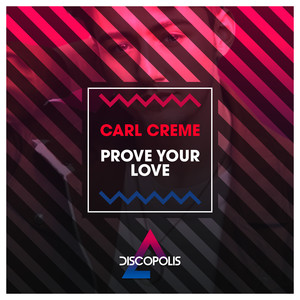 Prove Your Love (Extended Mix)
