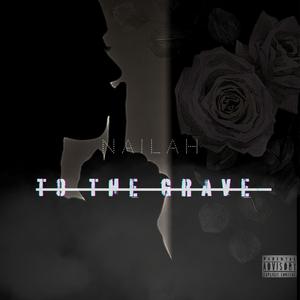 To the grave (Explicit)