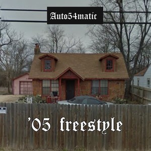 '05 Freestyle (Explicit)