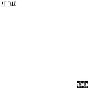 All Talk (Explicit)