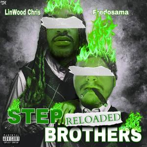 Step Brothers Reloaded (Explicit)