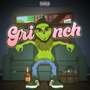 Grinch (Explicit)