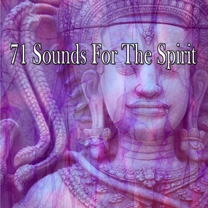 71 Sounds For The Spirit