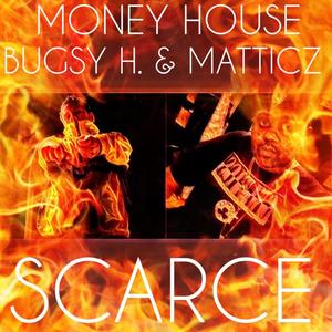 Scarce(feat. Bugsy H. & Matticz)
