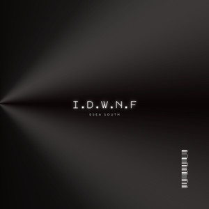 I.D.W.n.F. (Explicit)