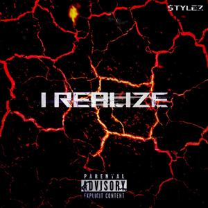 I Realize (Explicit)