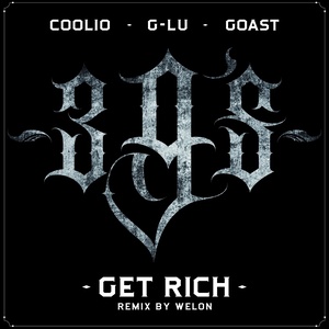 Get Rich (Remix By Welon)