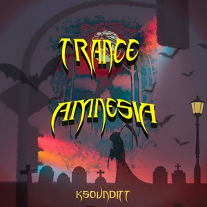 Trance Amnesia