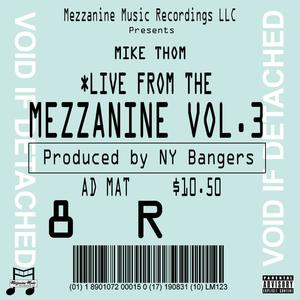 Live From The Mezzanine Vol. 3 (Explicit)