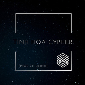 Tinh Hoa Cypher (feat. RPT L.A.K.E, Thành Draw, KraziNoyze & Hustlang Robber) (Explicit)