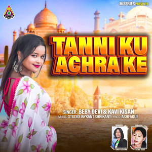 Tanni Ku Achra Ke
