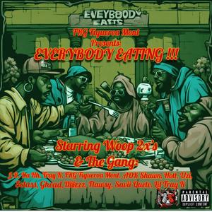 EVERYBODY EATING (Explicit)