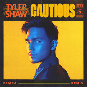 Cautious (Famba Remix)