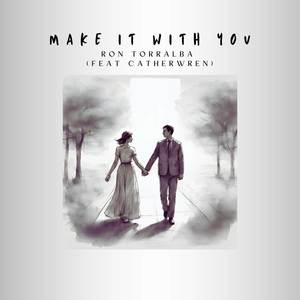 Make It With You (Acoustic)