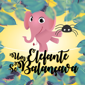 Um Elefante Se Balançava