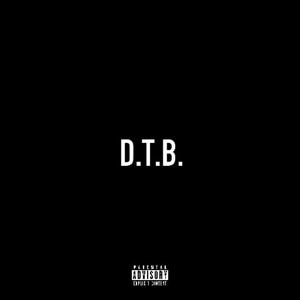 D.T.B. (Explicit)