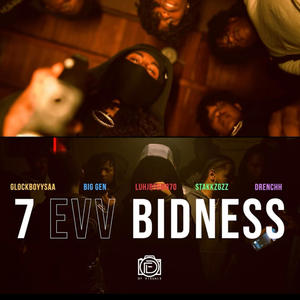 7evv Bidness (feat. Big Gen, Drenchh, StakkzGzz & LuhJbFrm870) (Explicit)