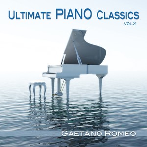 Ultimate Piano Classics, Vol. 2