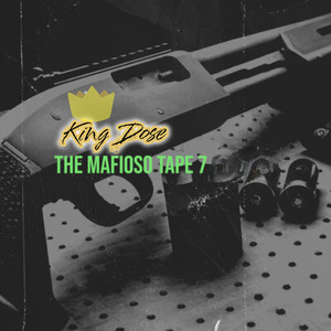 The Mafioso Tape 7 (Explicit)