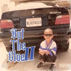 Out The Blue 2 (Explicit)