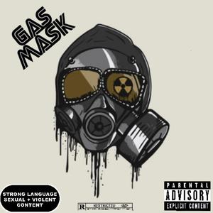 Gas Mask (feat. RonRon) [Special Version] [Explicit]