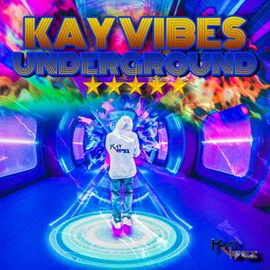 Kay Vibes Underground 5 (Explicit)