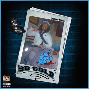 So Cold (Explicit)