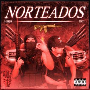 Norteados (Explicit)