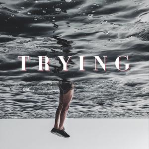 TRYING (Explicit)