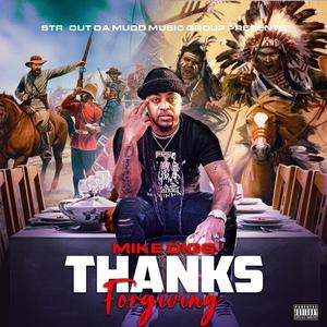 Thanks Forgiving (Explicit)