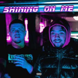 Shining On Me (feat. Kobe Smoke) [Explicit]