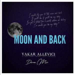 Moon and Back (Dance Mix)